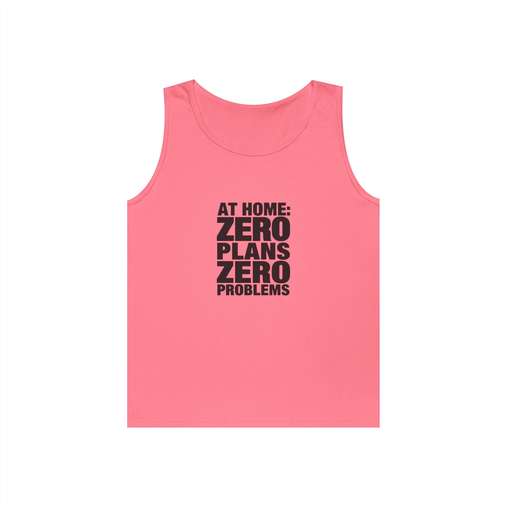 Tank Top — "At Home: Zero Plans Zero Problems" Minimalist Cotton