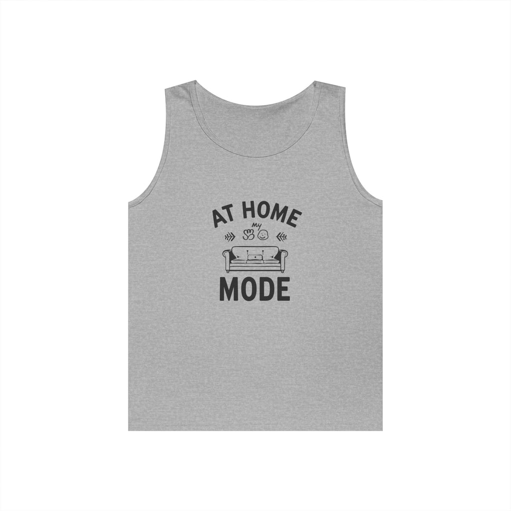 At Home Mode Tank Top — Cozy Stay-At-Home Lounge Shirt