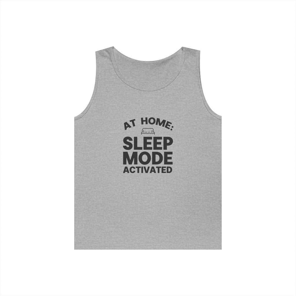 Sleep Mode Tank Top — "At Home: Sleep Mode Activated" Relaxed Loungewear
