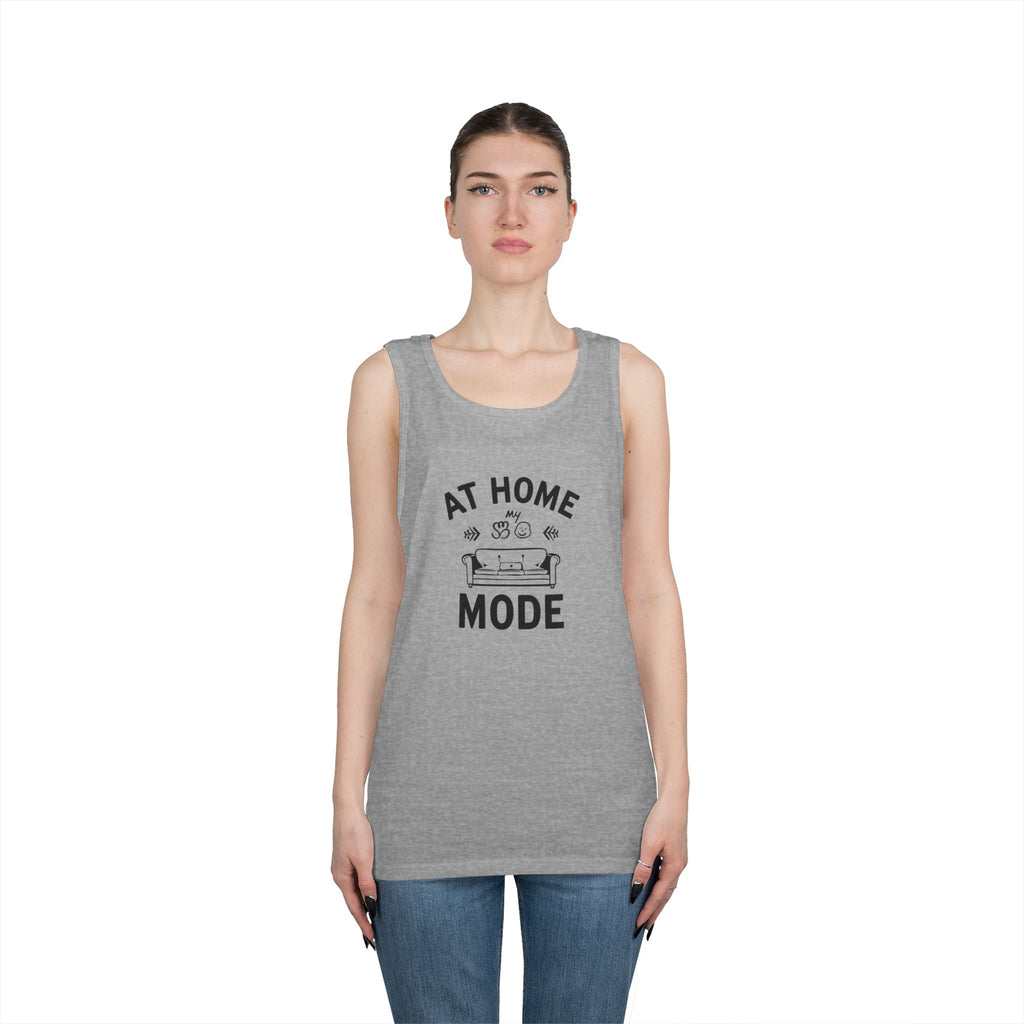 At Home Mode Tank Top — Cozy Stay-At-Home Lounge Shirt