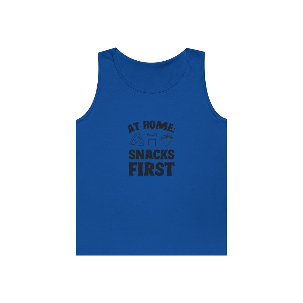 Tank Top — “At Home: Snacks First” Funny Snack Lover Graphic