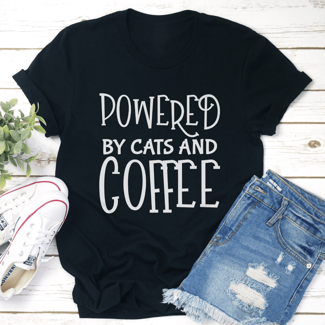 Powered By Cats And Coffee Tee
