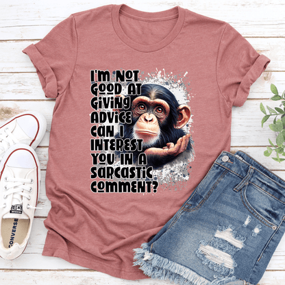 Im Not Good At Giving Advice Tee 2