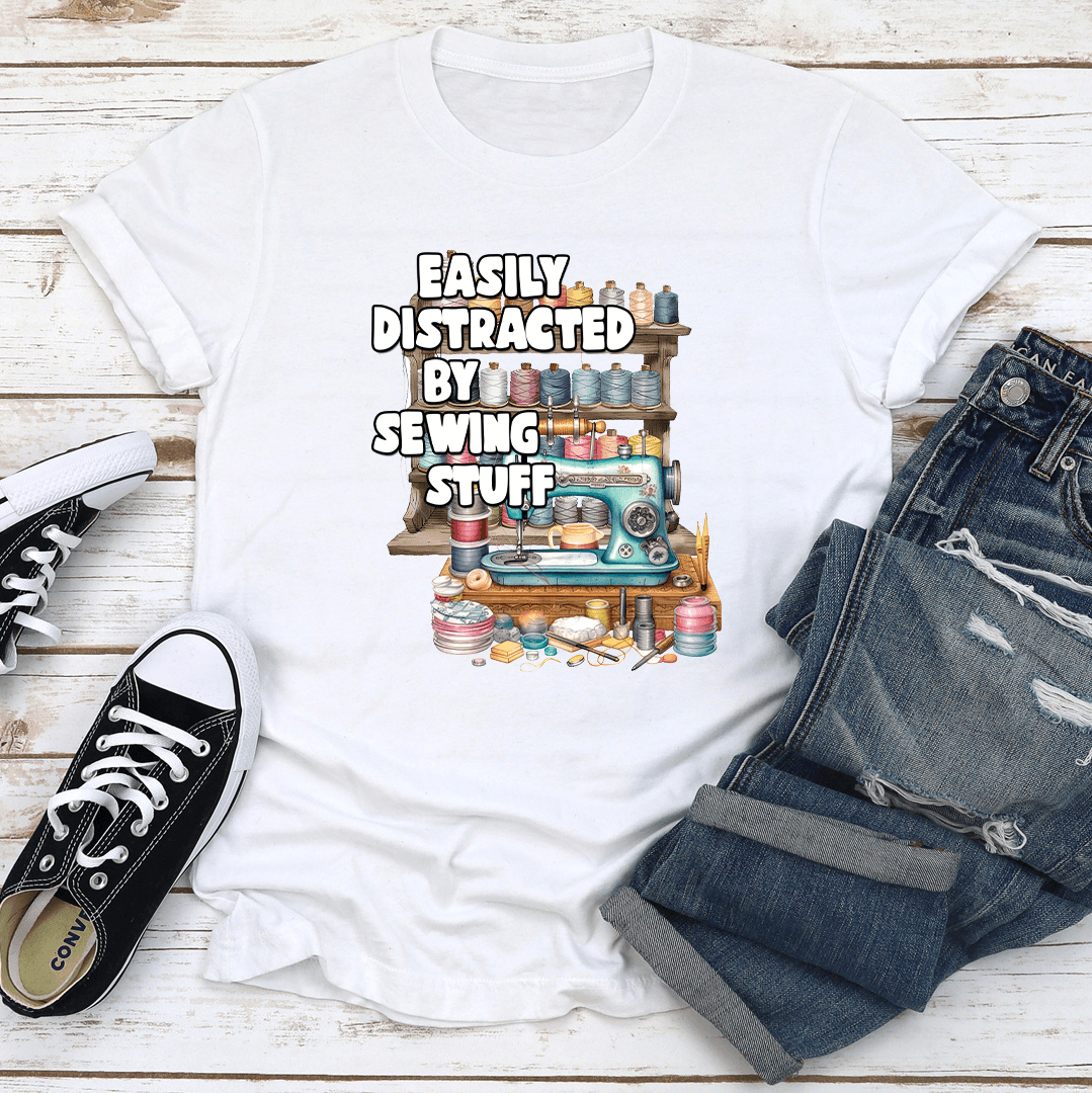 Easily Distracted By Sewing Stuff Tee 2
