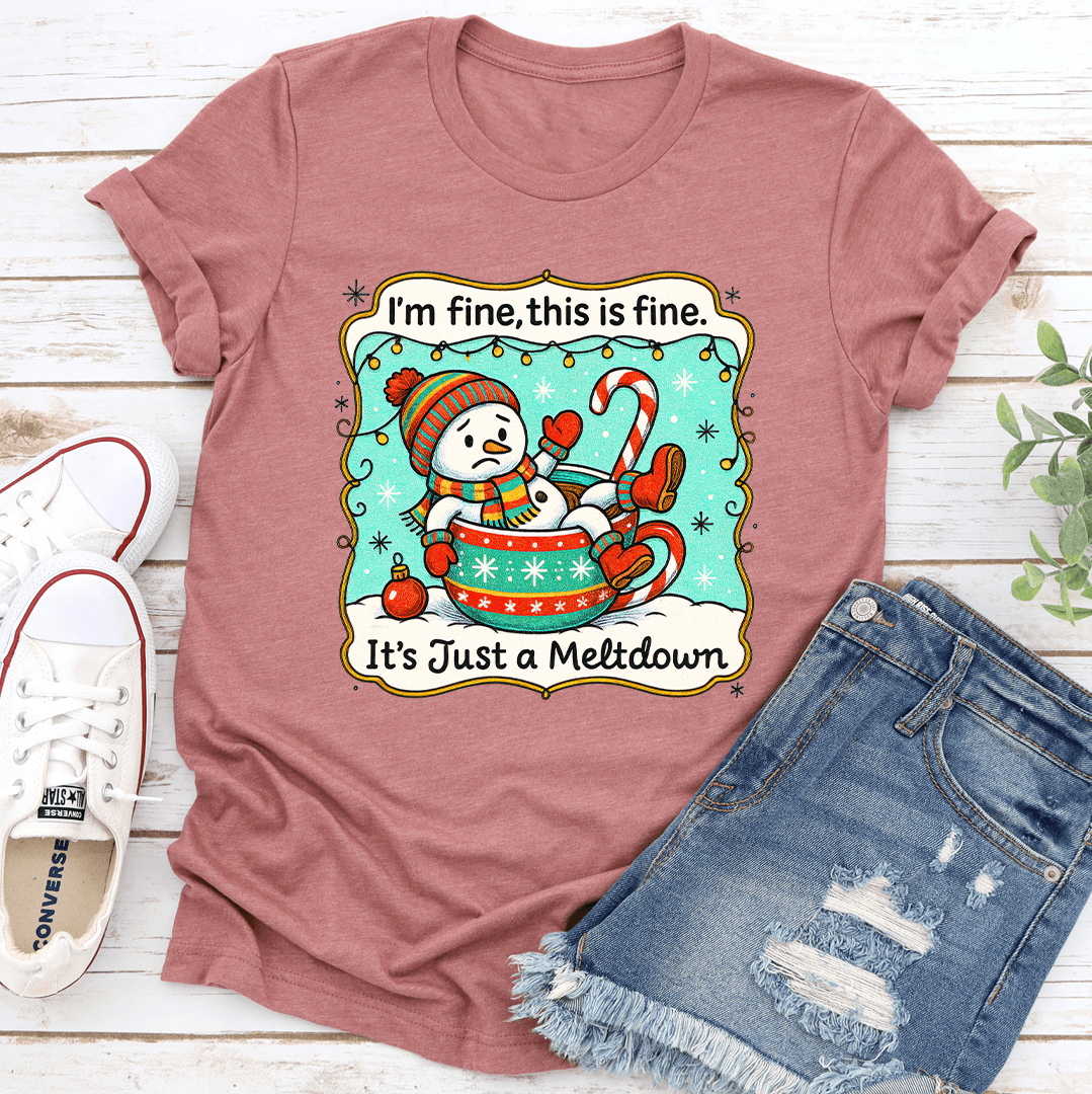 Im Fine This Is Fine Tee 1