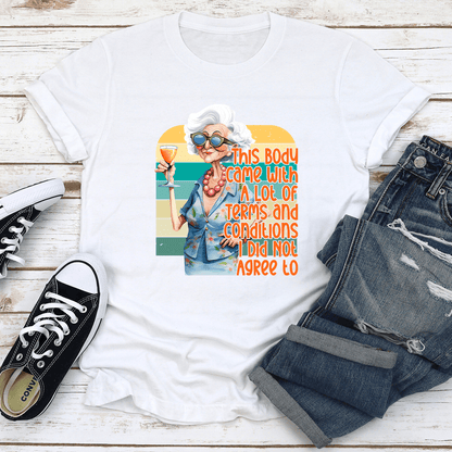 This Body Came With With A Lot Of Terms Tee 1
