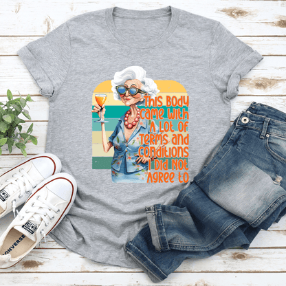 This Body Came With With A Lot Of Terms Tee 2