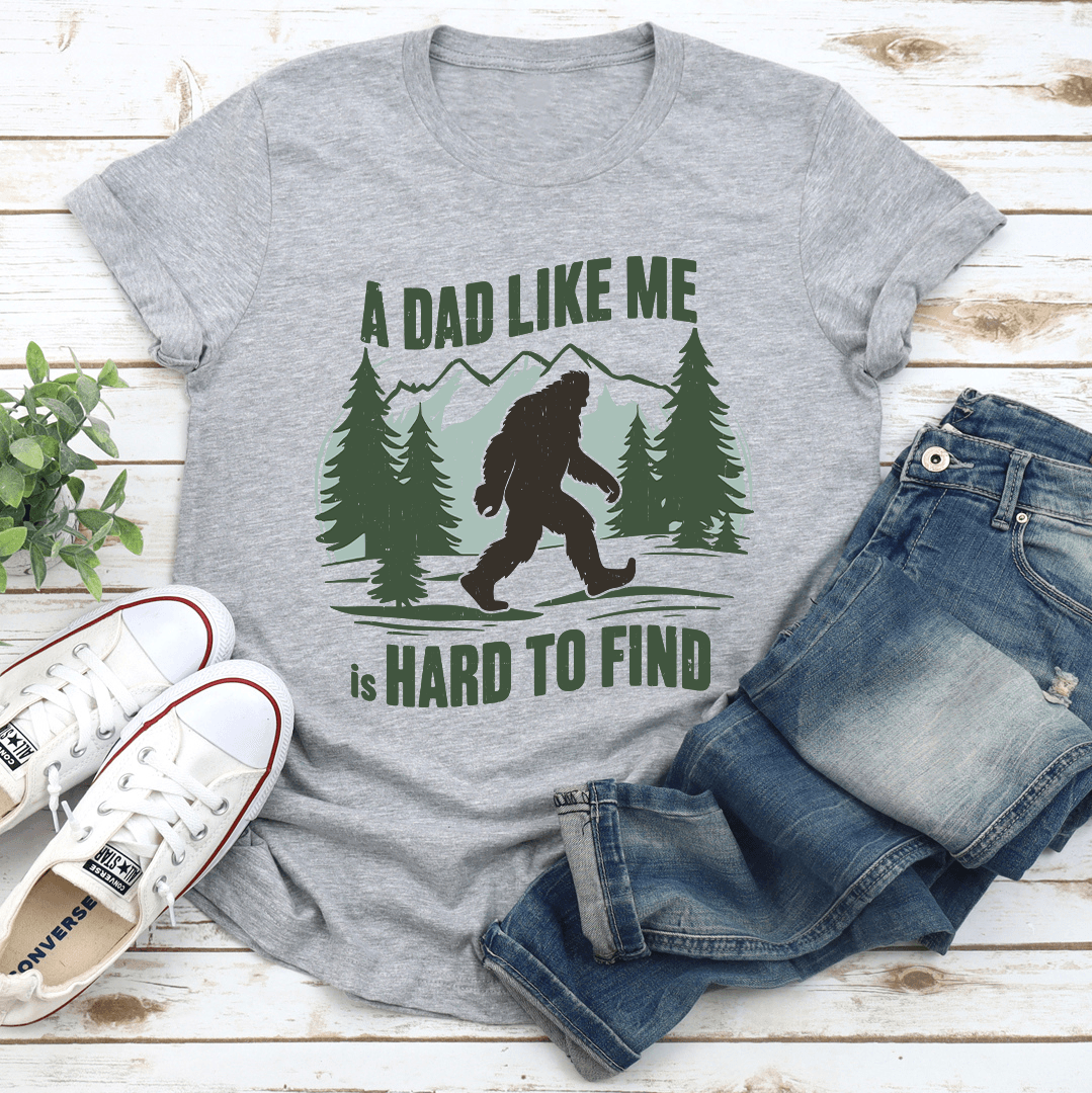 A Dad Like Me Is Hard To Find Tee 3