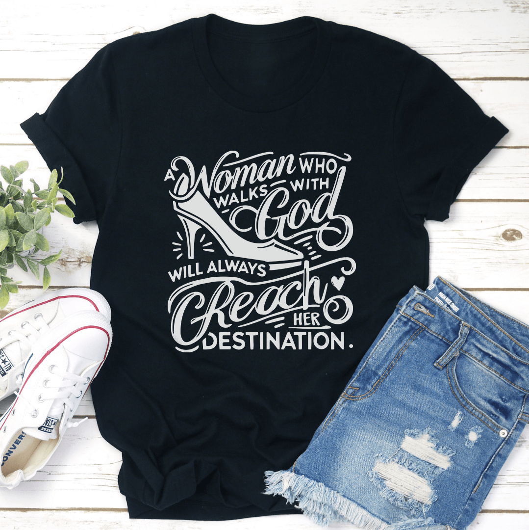 A Woman Who Walks With God Tee 1
