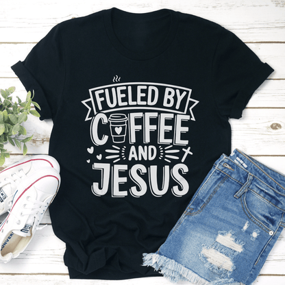 Fueled By Coffee And Jesus Tee 1