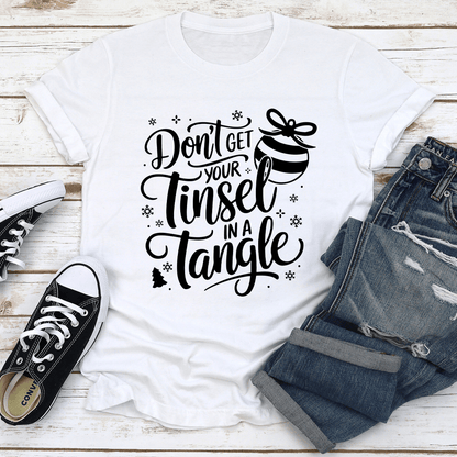 Dont Get Tinsel In A Tangle Tee 2