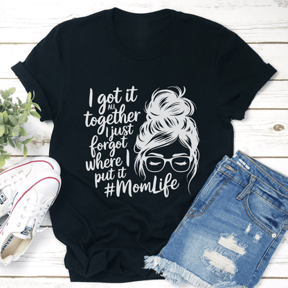 I Got It All Together Tee 1