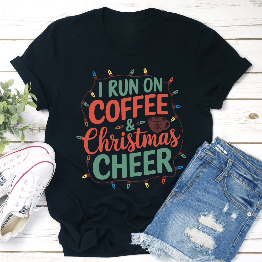 I Run On Coffee Tee 1