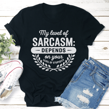 My Level Sarcasm Tee 0