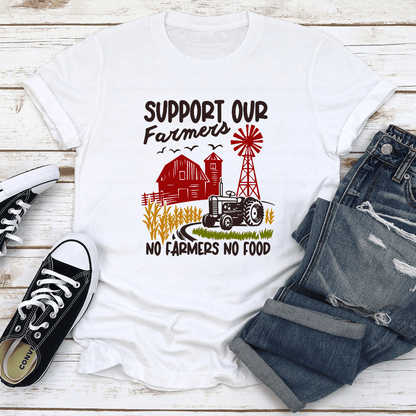 Support Our Farmers No Farmers No Food Tee 1