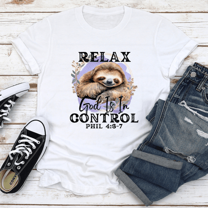 Relax God Is In Control Phil 467 Tee 2