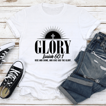 Glory Rise And Shine Tee