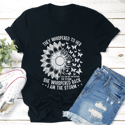 They Whispered To Her Tee 1