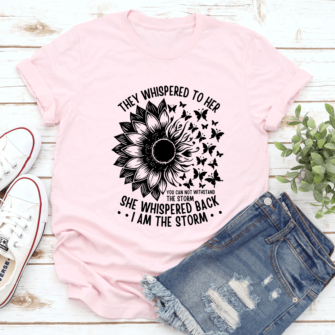 They Whispered To Her Tee 2
