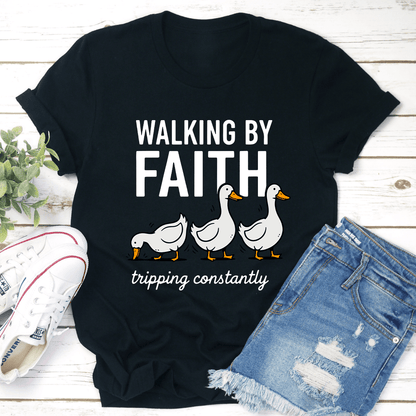Walking By Faith Tripping Constantly Tee 1