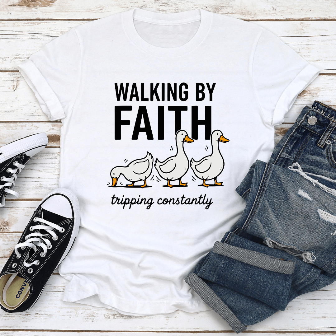 Walking By Faith Tripping Constantly Tee 3