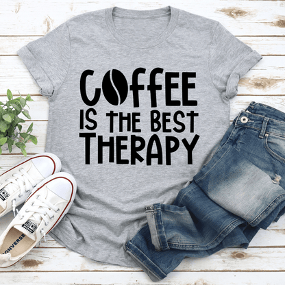 Coffee Is The Best Therapy Tee 3
