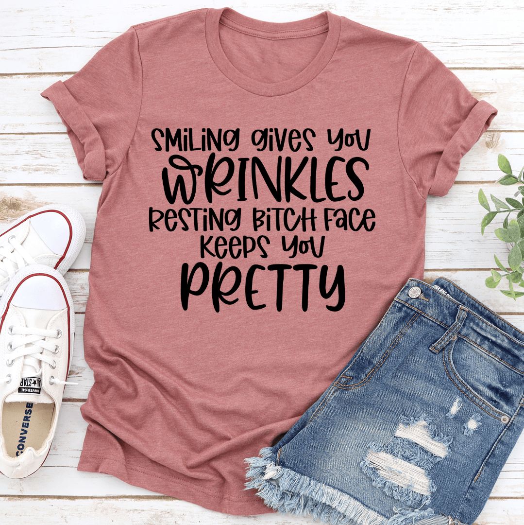 Smiling Gives You Wrinkles Tee 1