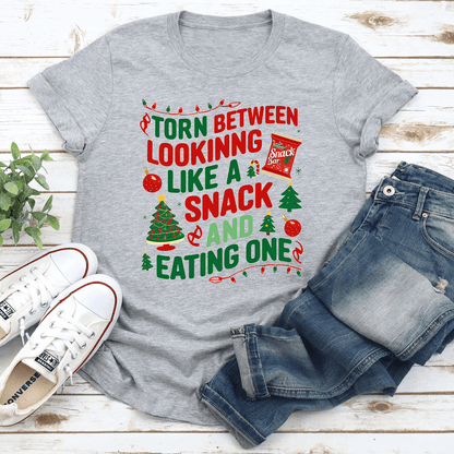 Torn Between Looking Like A Snack Tee 3