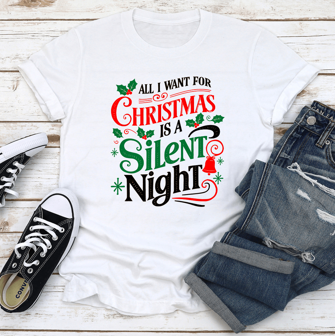 All Want For Christmas Is A Silent Night Tee 2
