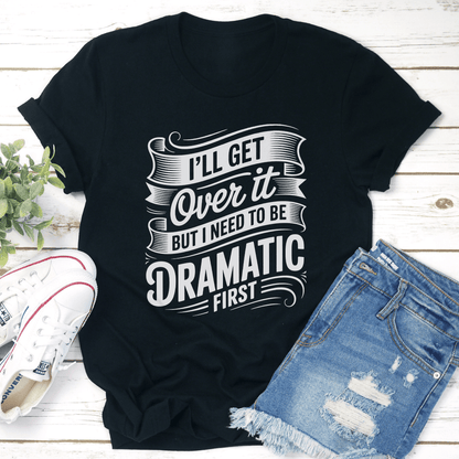 LLl Get Over It Tee 1