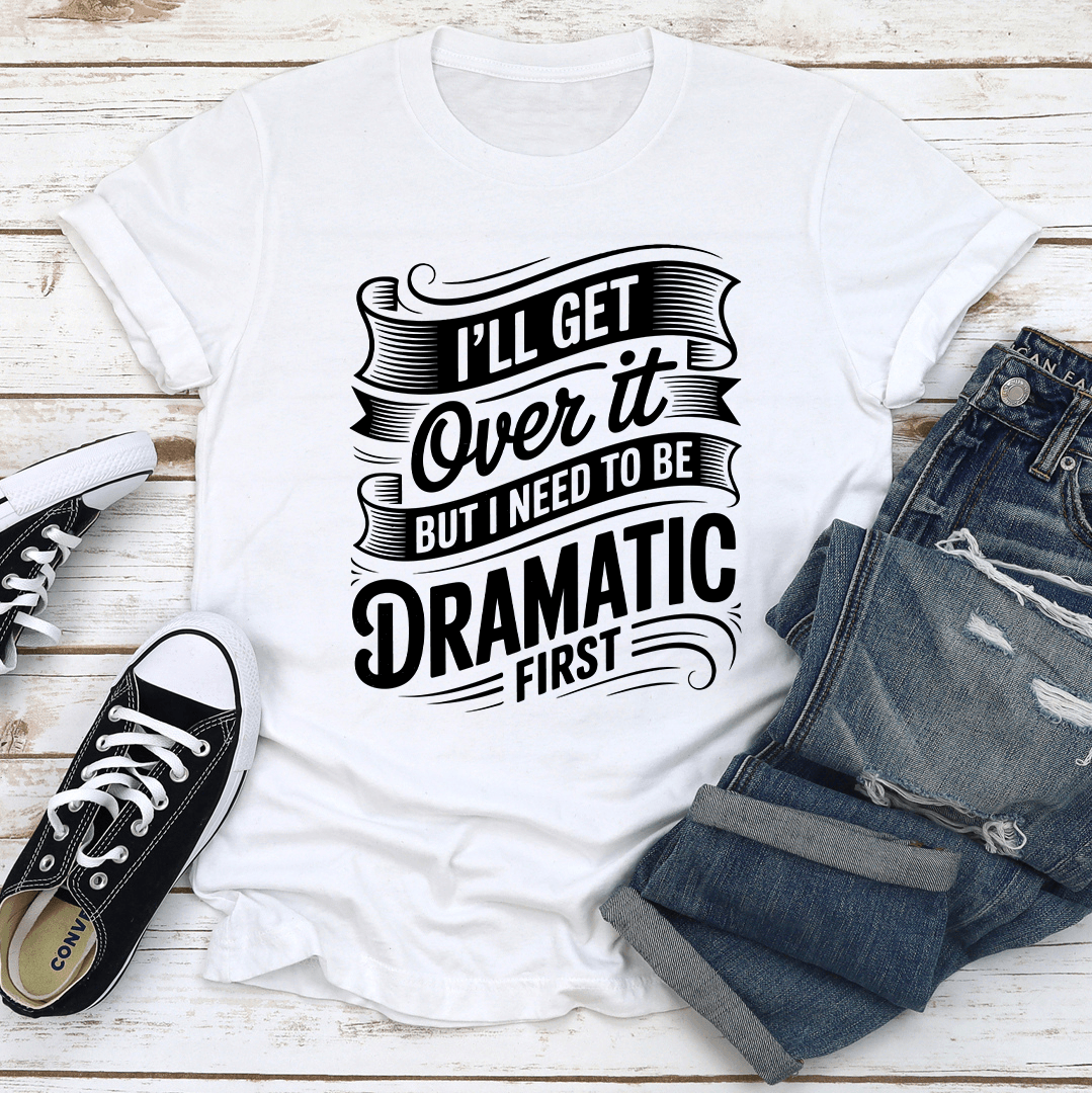 LLl Get Over It Tee 3