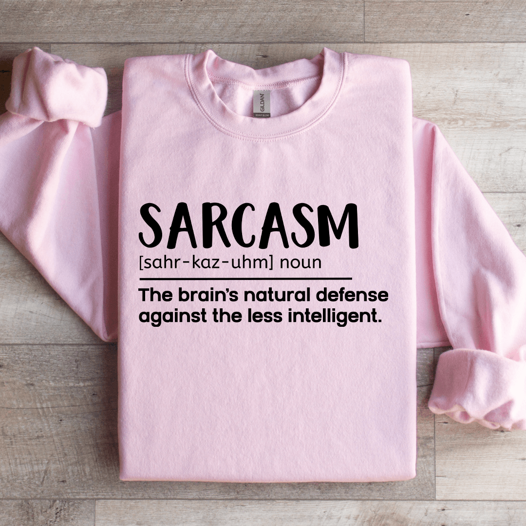 Sarcasm Definition Sweatshirt