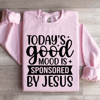 Todays Good Mood Is Sponsored By Jesus Sweatshirt 1