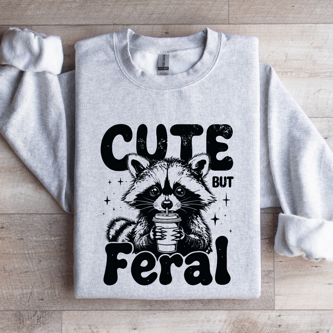 Cute But Feral Sweatshirt 4