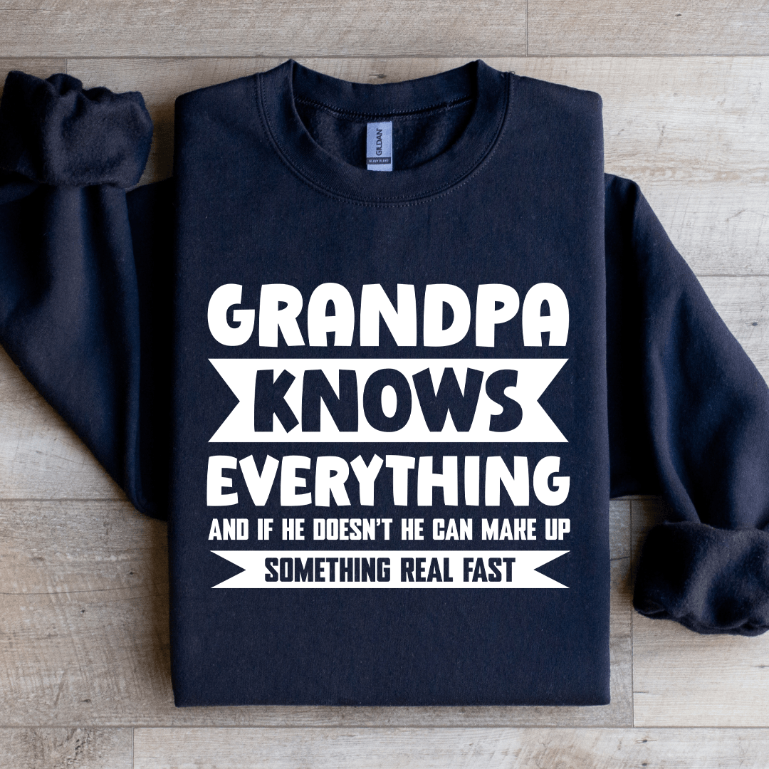 Grandpa Knows Everything Sweatshirt 0