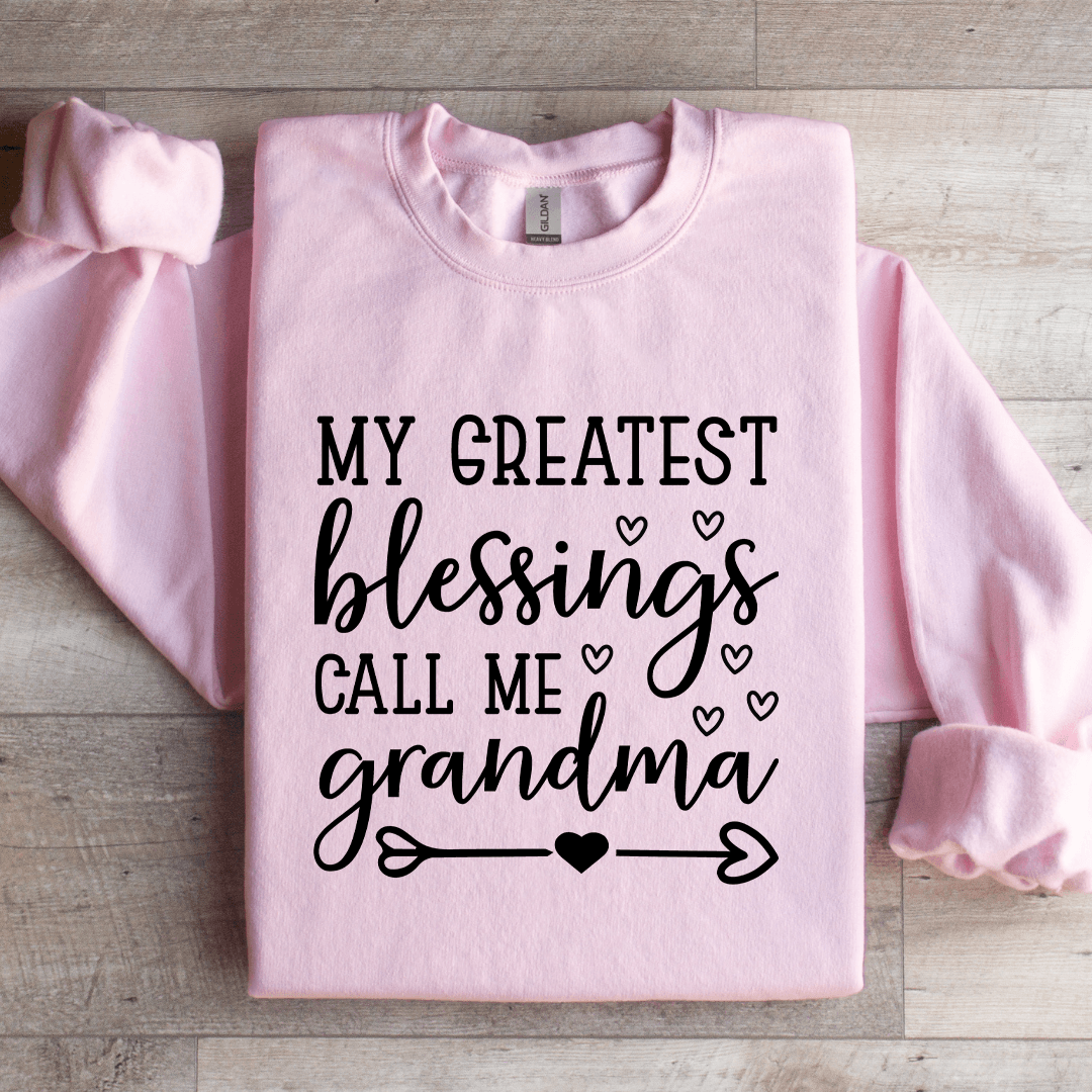 My Greatest Blessings Call Me Grandma Sweatshirt 3