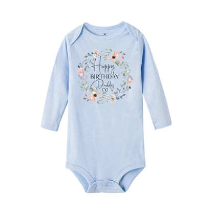 Happy Birthday To Dad Baby Rompers Infant Bodysuit Boys Girls Clothes Jumpsuit Daddy Birthday Prese 5