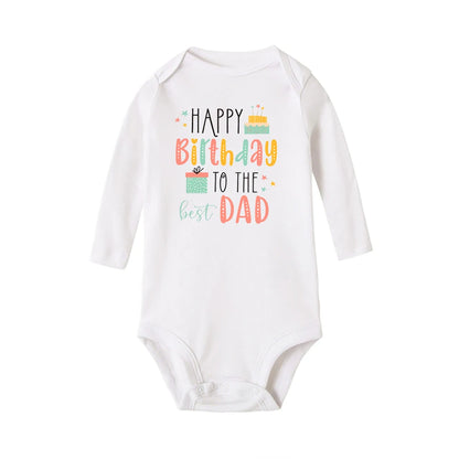 Happy Birthday To Dad Baby Rompers Infant Bodysuit Boys Girls Clothes Jumpsuit Daddy Birthday Prese 6