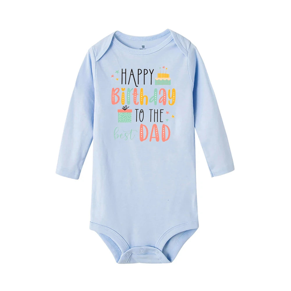 Happy Birthday To Dad Baby Rompers Infant Bodysuit Boys Girls Clothes Jumpsuit Daddy Birthday Prese 4