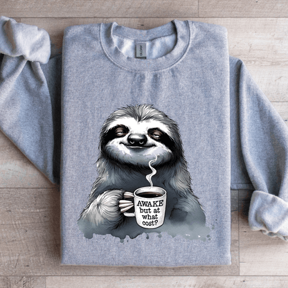 Awake But At What Cost Sweatshirt 4