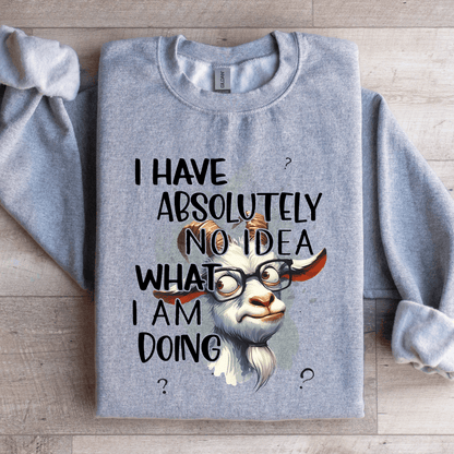 I Have Absolutely No Idea Sweatshirt 2