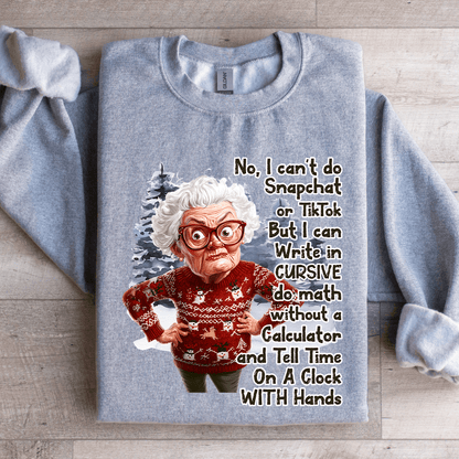 No I Cant Do Snapchat On Tik Tok Sweatshirt 3