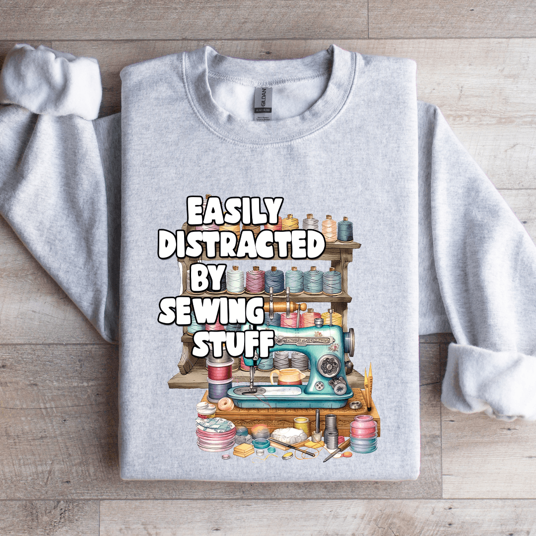 Easily Distracted By Sewing Stuff Sweatshirt 4