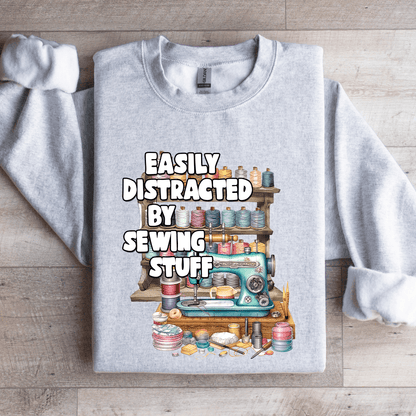 Easily Distracted By Sewing Stuff Sweatshirt 4