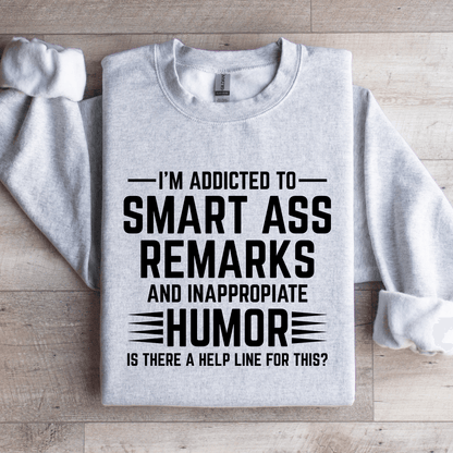 Im Addicted To Smart A Remarks Sweatshirt 3