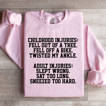 Childhood Injuries Fell Out Of A Tree Fell Off A Bike Sweatshirt