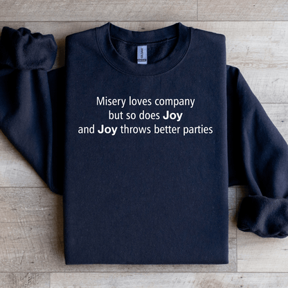 Misery Loves Company Sweatshirt 4