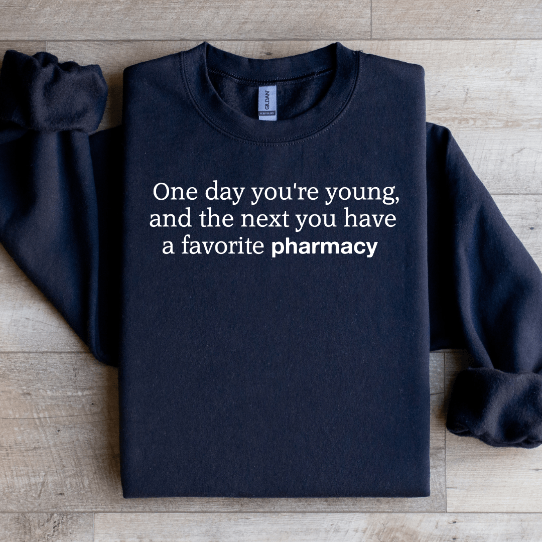 One Day Youre Young Sweatshirt 1