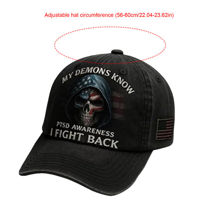 My Demons Know I Fight Back Hat, PTSD Awareness Cap, Adjustable Baseball Hat for Men & Women