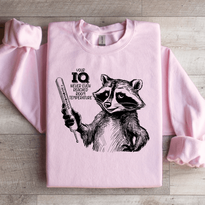 Your IQ Never Even Reached Room Temperature Sweatshirt 2